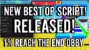 1% REACH THE END OBBY BEST SCRIPT - BEST OP!