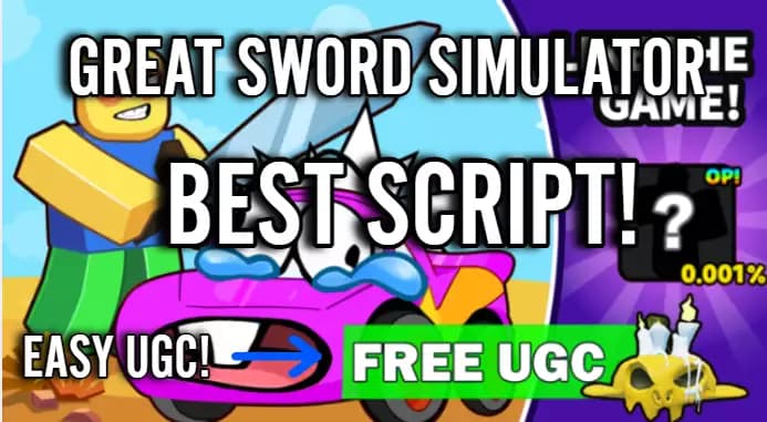 [🎃🎩 UGC]Great Sword Simulator Script