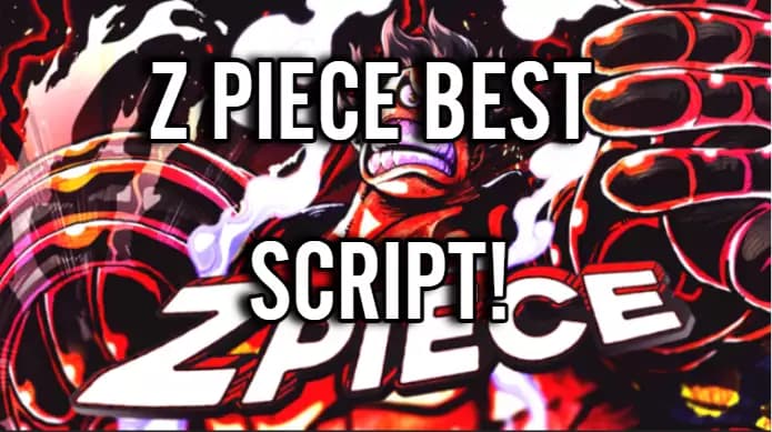 Z PIECE BEST OP SCRIPT