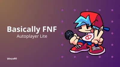 Autoplayer Lite - Basically FNF (Remix)