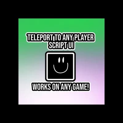 Teleport To Any Player!