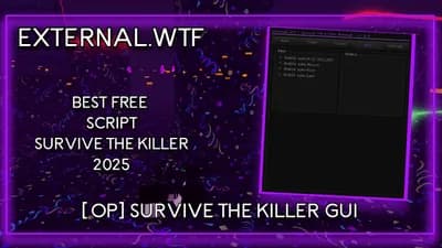 SURVIVE KILLER GUI SCRIPT AUTO VISUALS & MORE