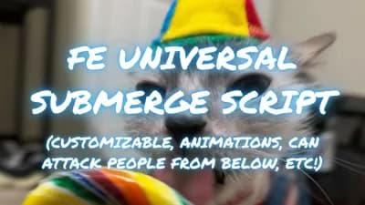 (UNIVERSAL) Swag's Submerge Tool Script