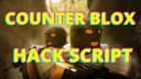 COUNTER BLOX SCRIPT FREE NO KEY