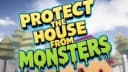 Protect The House From Monsters|Frostware Hub