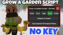 Grow a garden KEYLESS Script | Supports New BeanStalk Update