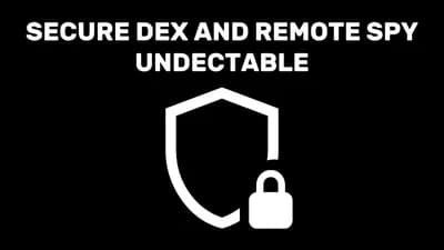 SECURE DEX AND REMOTE SPY