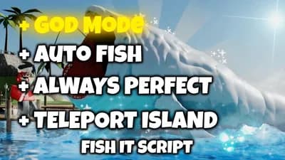 Fish It! God Mode Auto Fish Auto Perfect Insta Catch