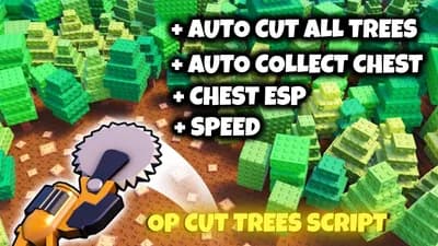 Cut Trees CUT ALL TREES ON MAP OP FARM AUTO COLLECT CHEST