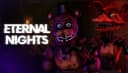 FNAF: Eternal Nights 🍕