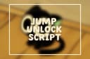 Unlock jump in games where jump is blocked script