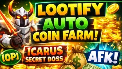 [OP] Lootify Auto Coin Farm | ICARUS Boss