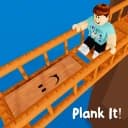 Plank It! | Troll Script