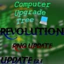 Computer Upgrade Tree [RNG UPDATE]