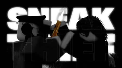 Sneak Thief (HIGHEST LEVEL INSTANT WIN)