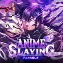 Anime slaying [OP AUTO CLICK]